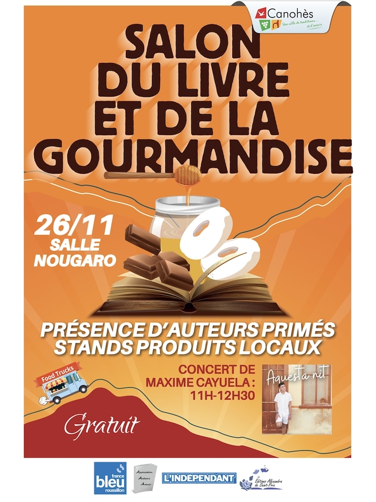 📖 🍰🍫 SALON DU LIVRE ET DE LA GOURMANDISE À CANOHÈS 🍯