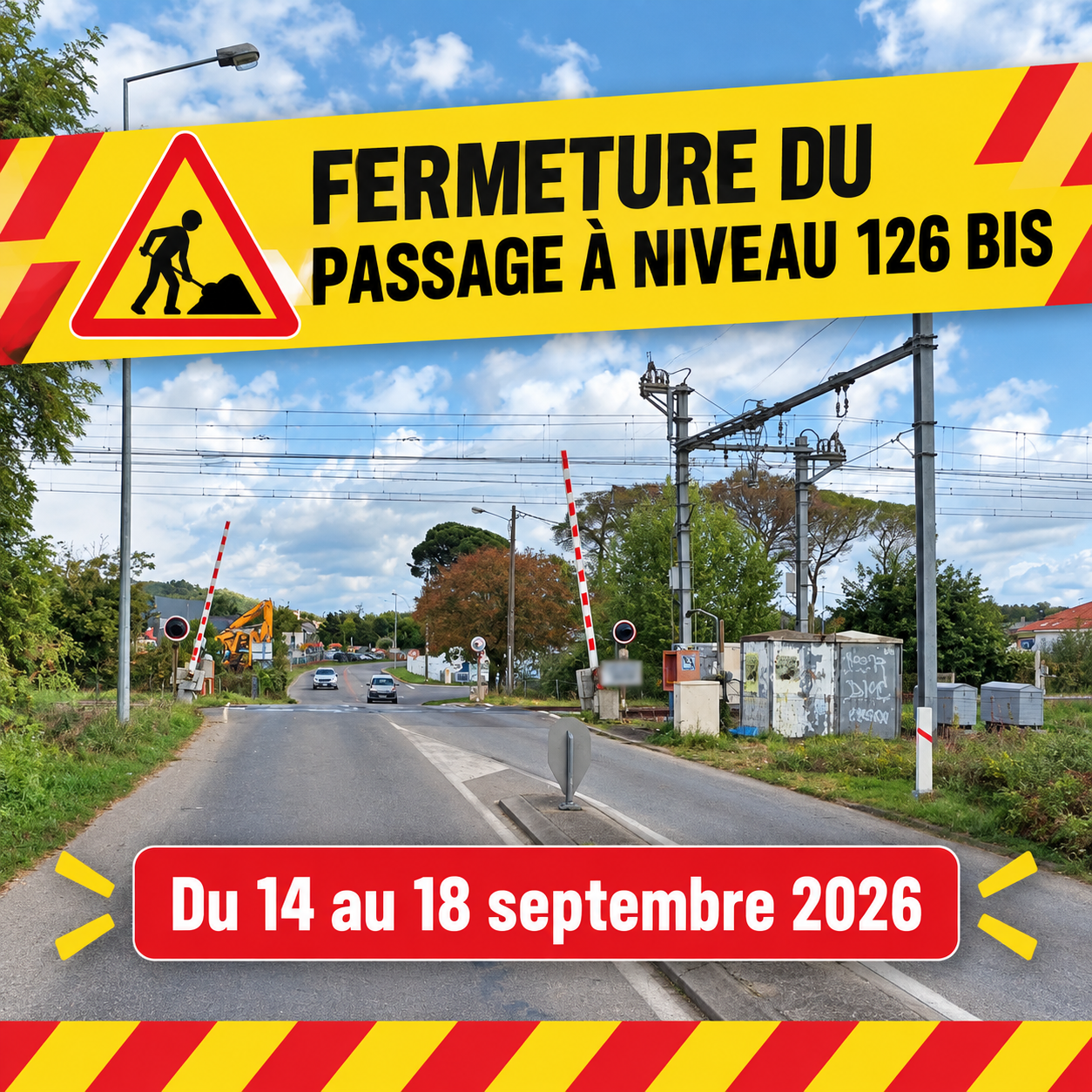 TRAVAUX – FERMETURE DU PASSAGE À NIVEAU N° 126 BIS