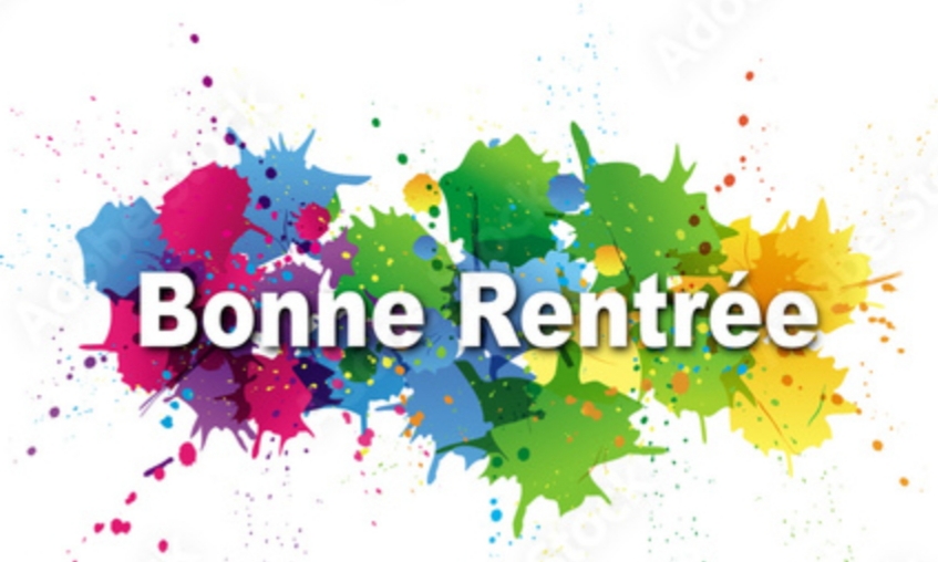 Bonne rentrée à tous !