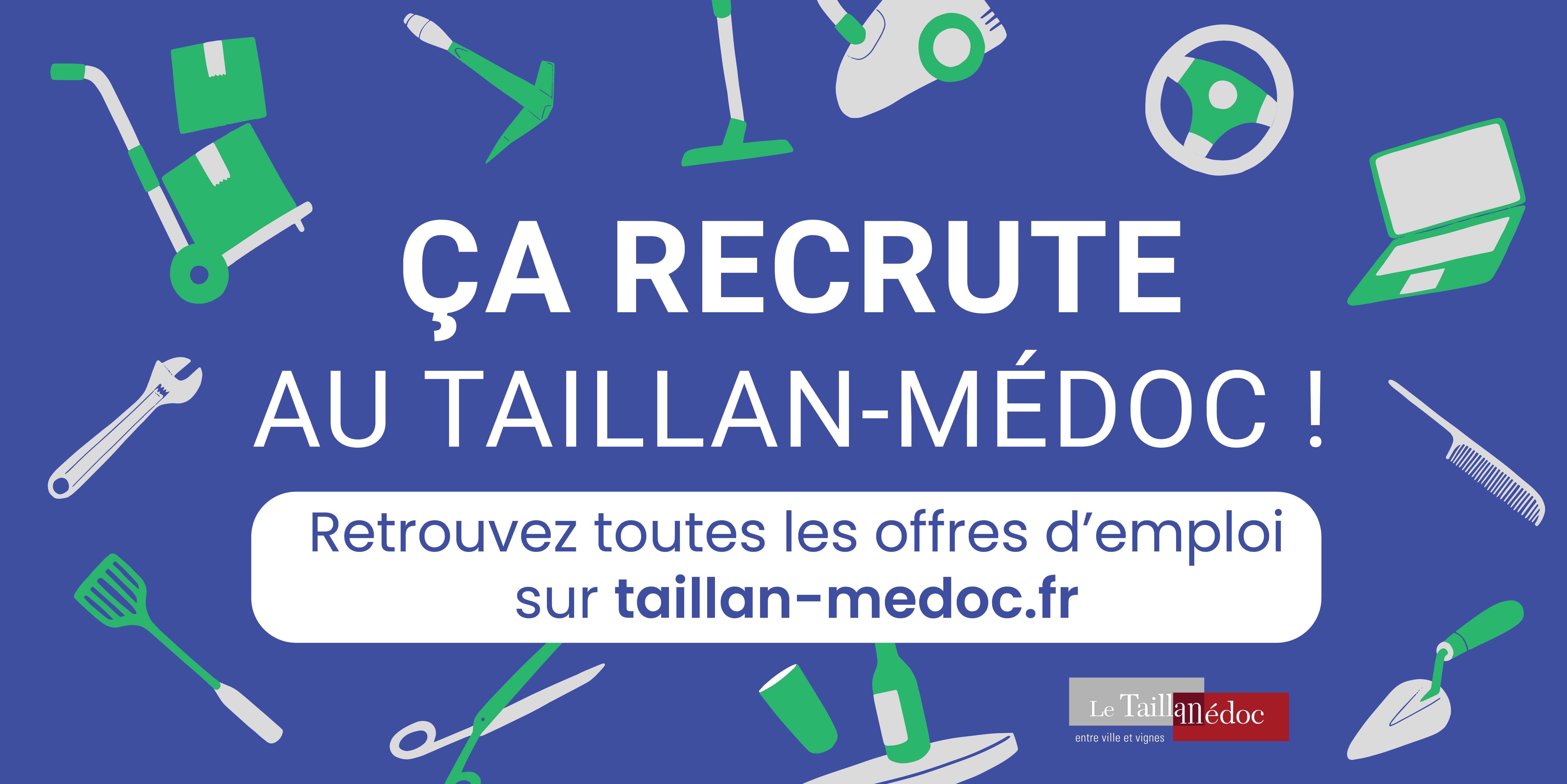 Ça recrute au Taillan-Médoc