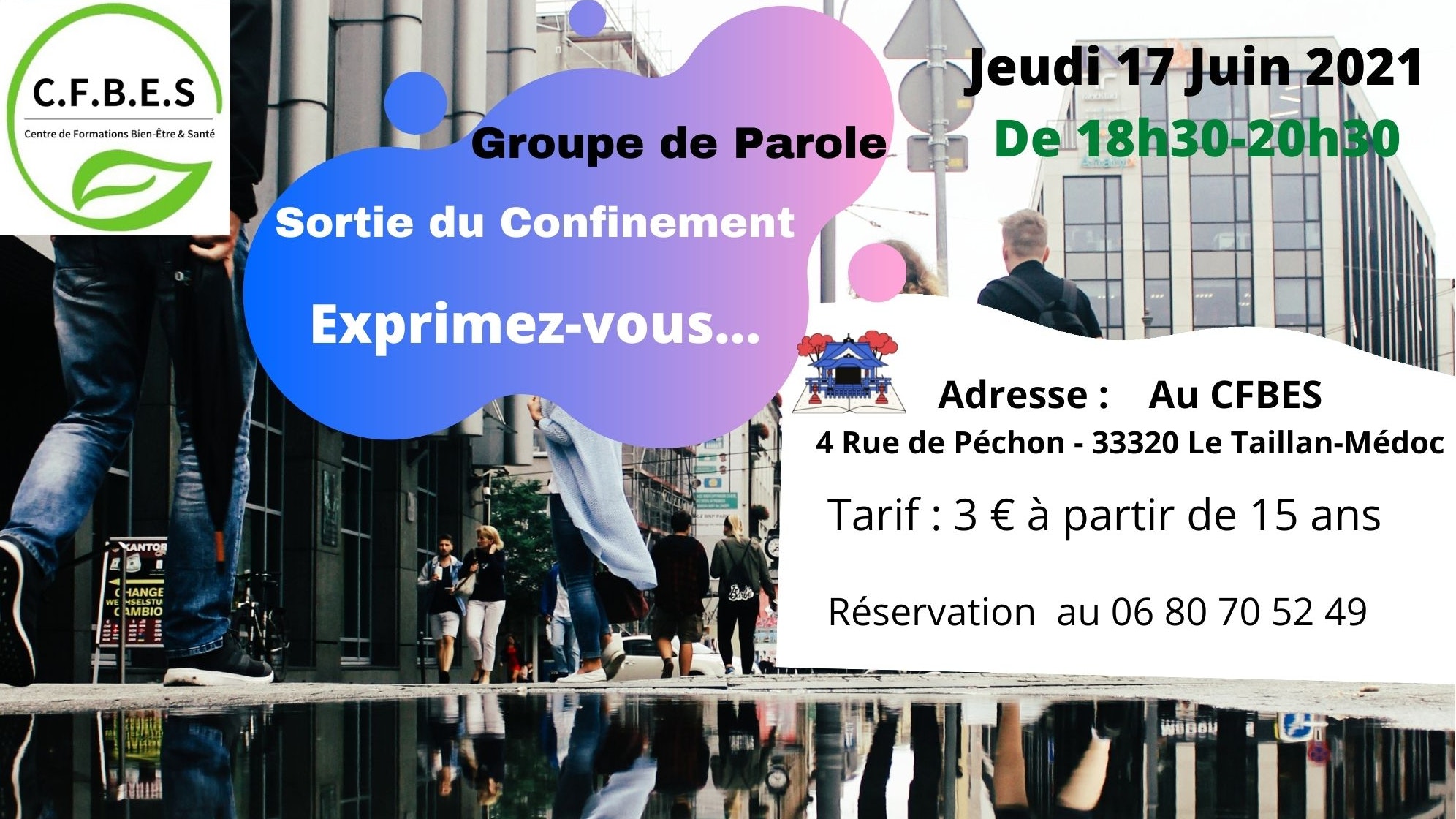 Groupe de Parole du CFBES  sur La Sortie du confinement, "EXPRIMEZ-VOUS..."