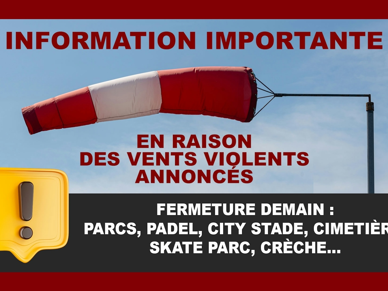 🌬️ VENTS FORTS : ÉQUIPEMENTS EXTÉRIEURS FERMÉS