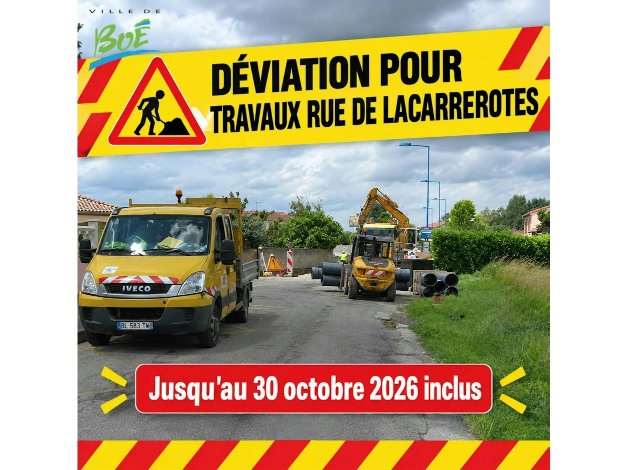 TRAVAUX - DEVIATION RUE LACARREROTES