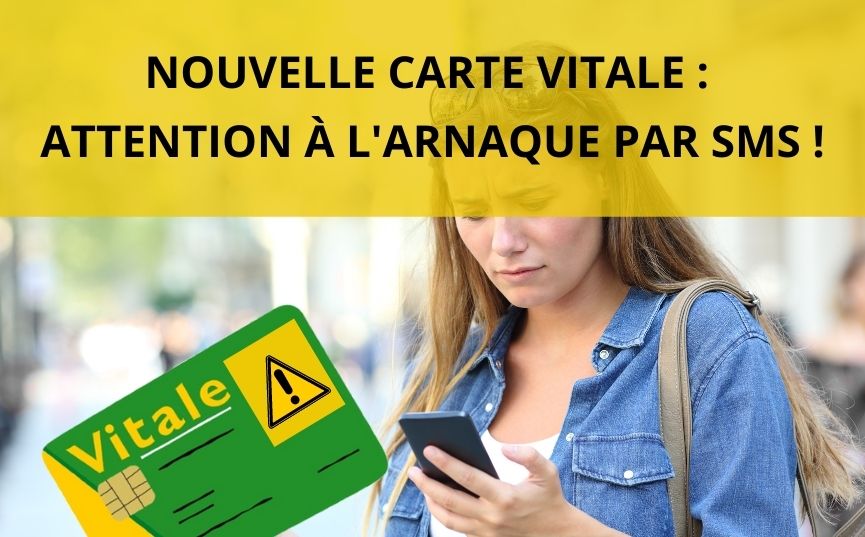Nouvelle carte Vitale : attention à l'arnaque par SMS ! 