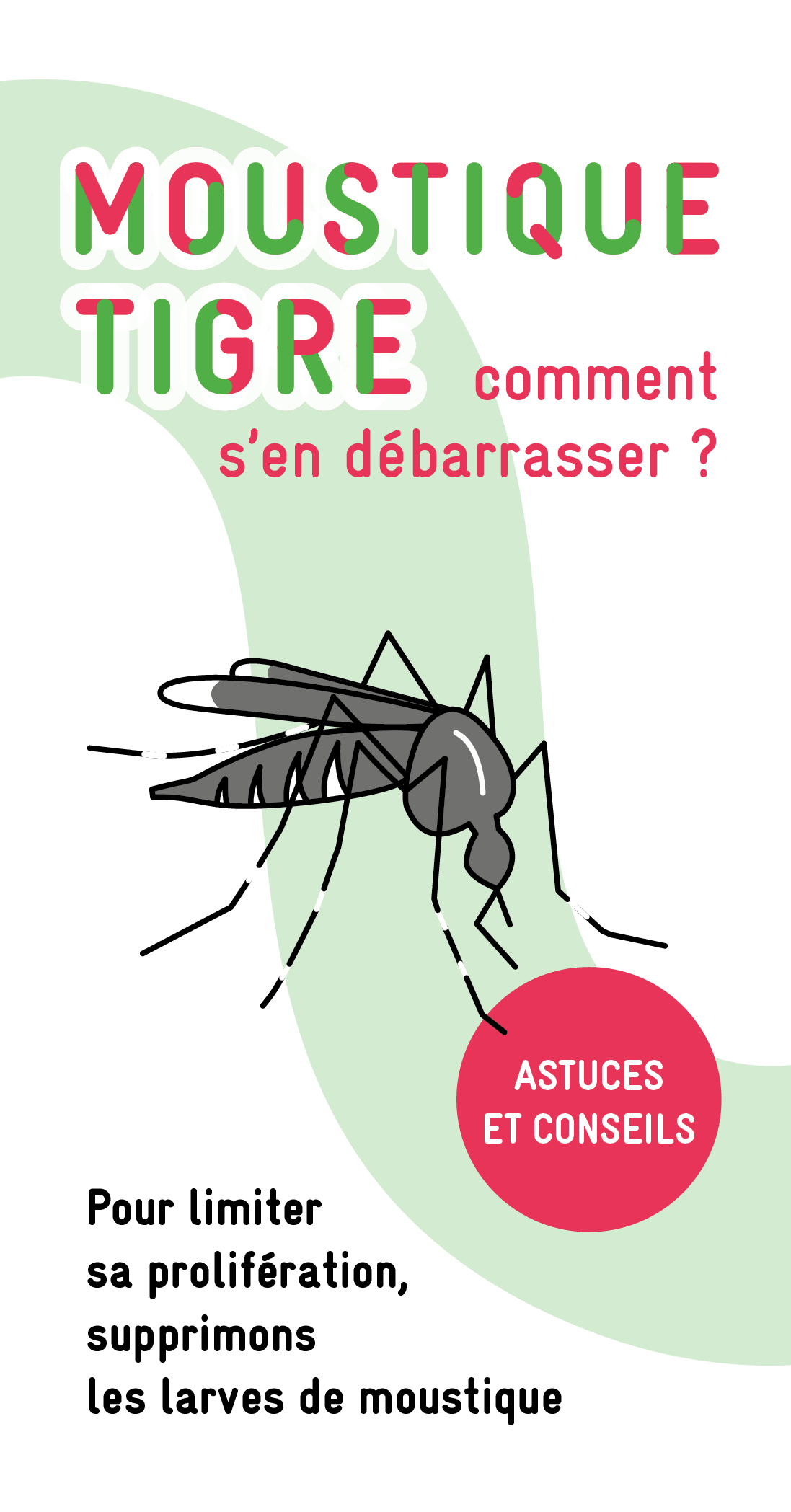 Ensemble, faisons dès maintenant la chasse aux moustiques !
