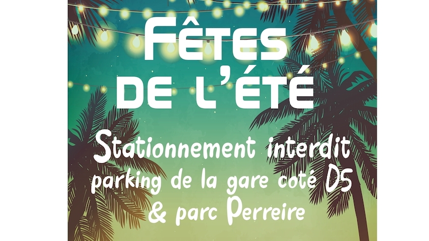 Interdiction de stationnement fête de l'été