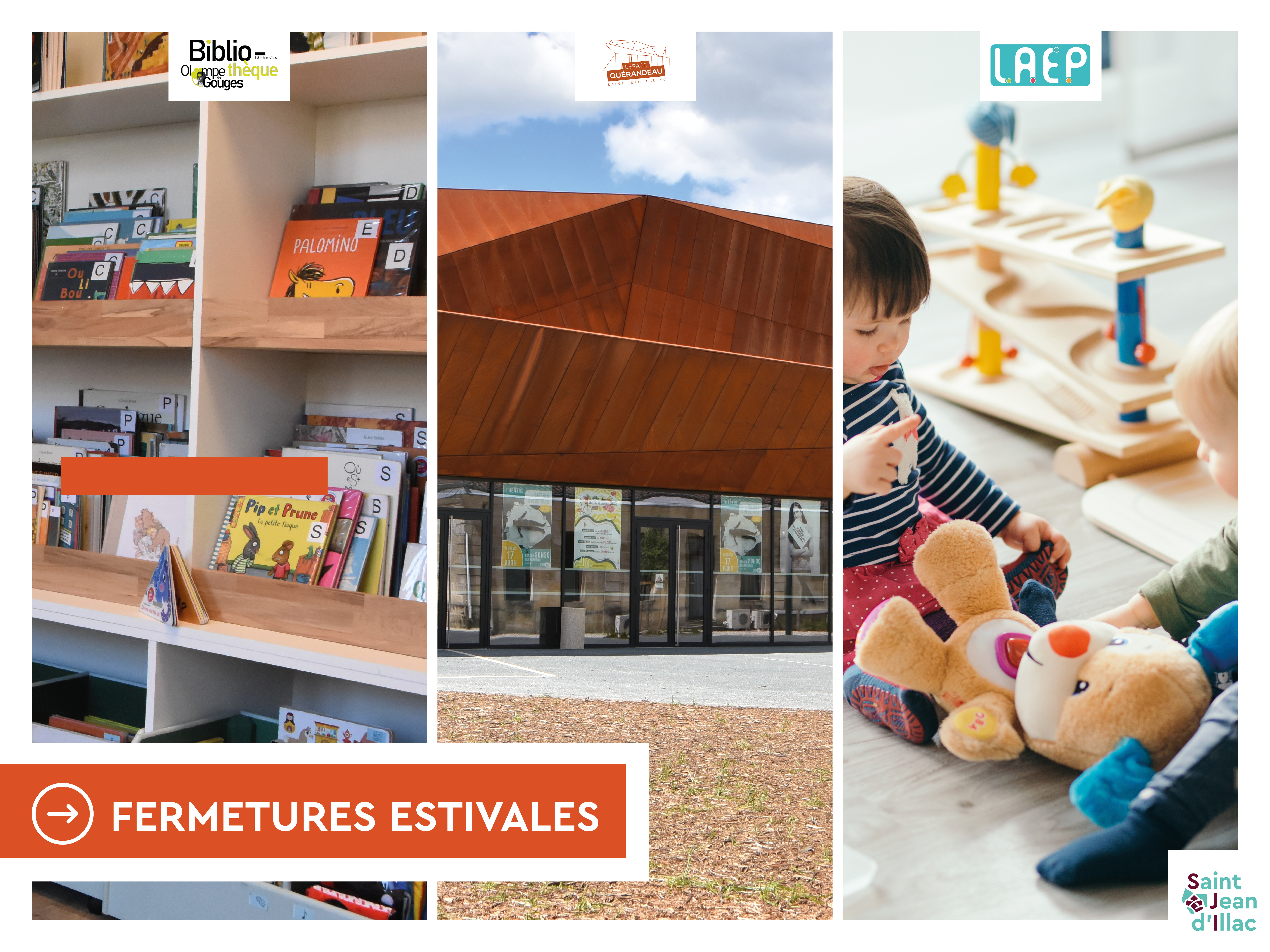 Fermetures estivales