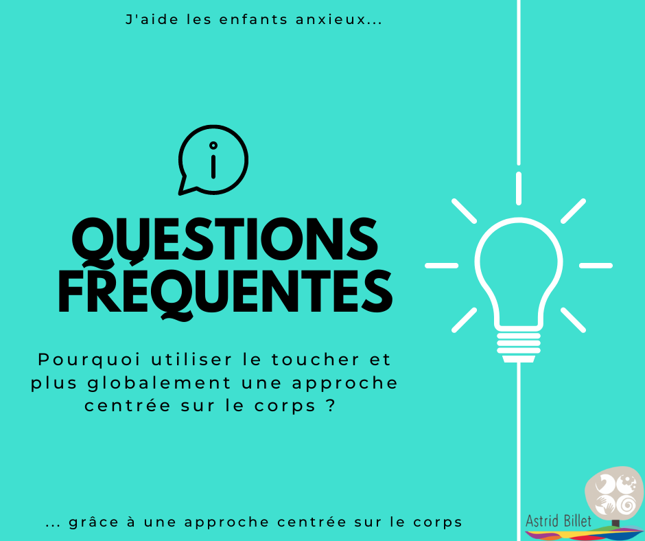Pourquoi utiliser le toucher et plus globalement une approche centrée sur le corps ?
