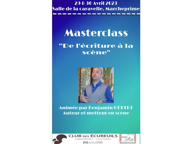 MASTERCLASS 29 et 30 AVRIL 2023 "ECRIRE POUR JOUER"