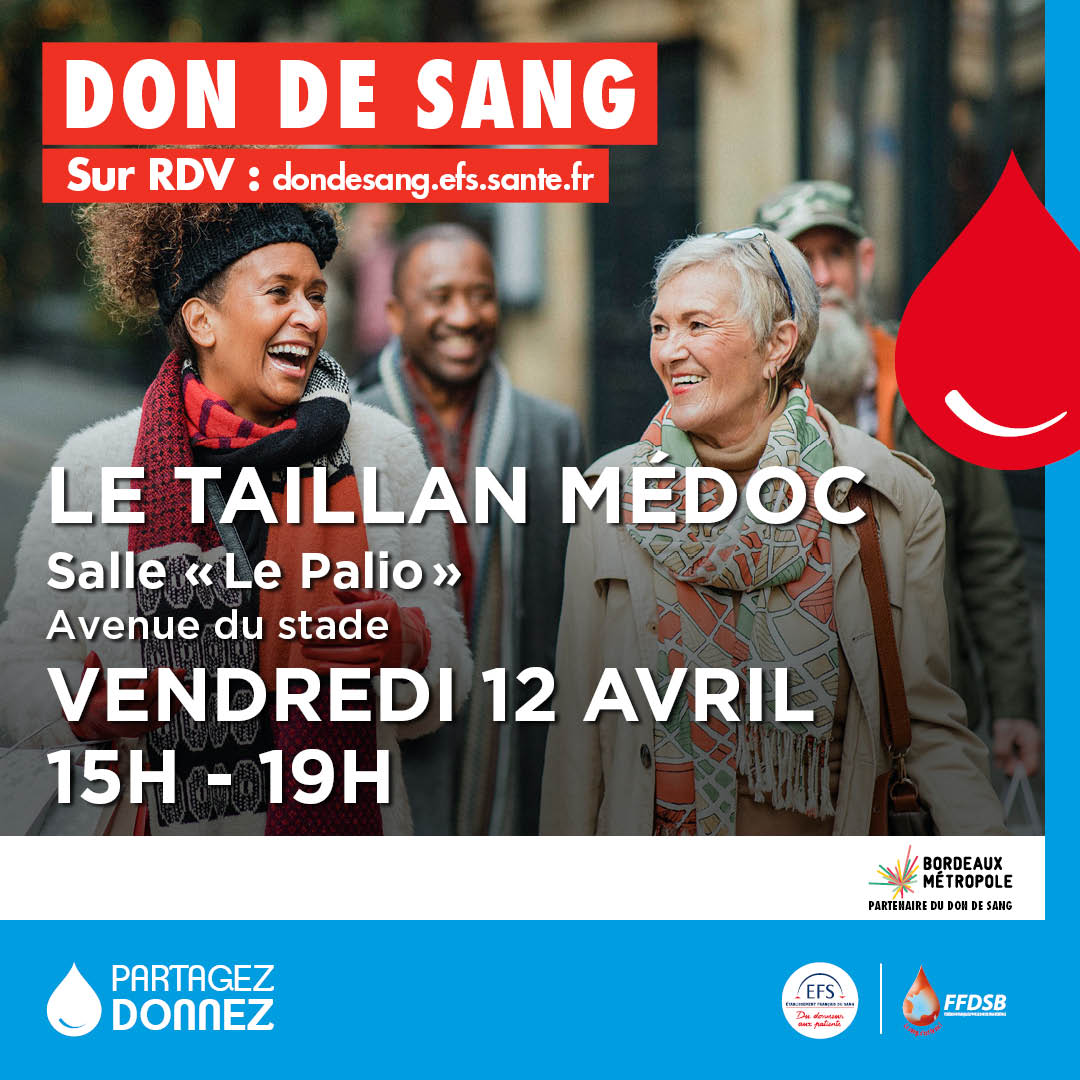 collecte du Taillan du 12/04 qui se déroulera sur RDV via le lien efs.link/xhuYT Salle LE PALIO