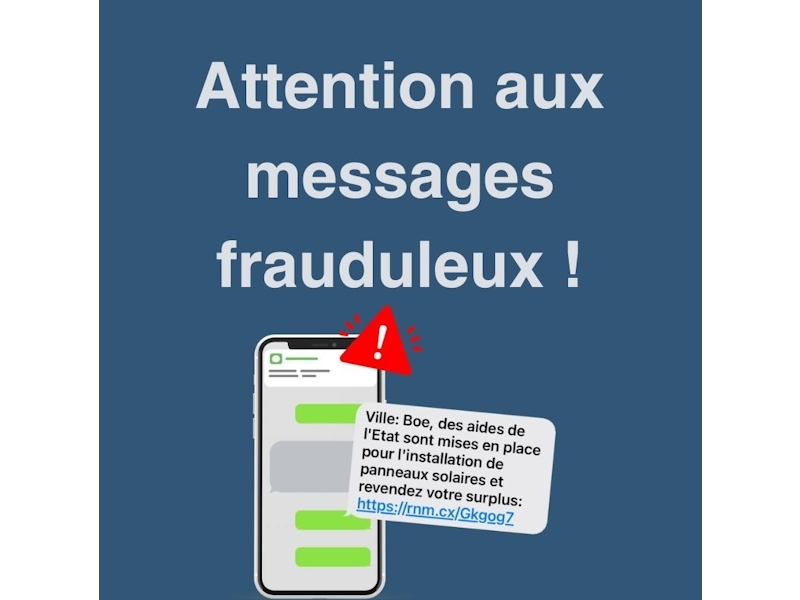Attention aux messages frauduleux !