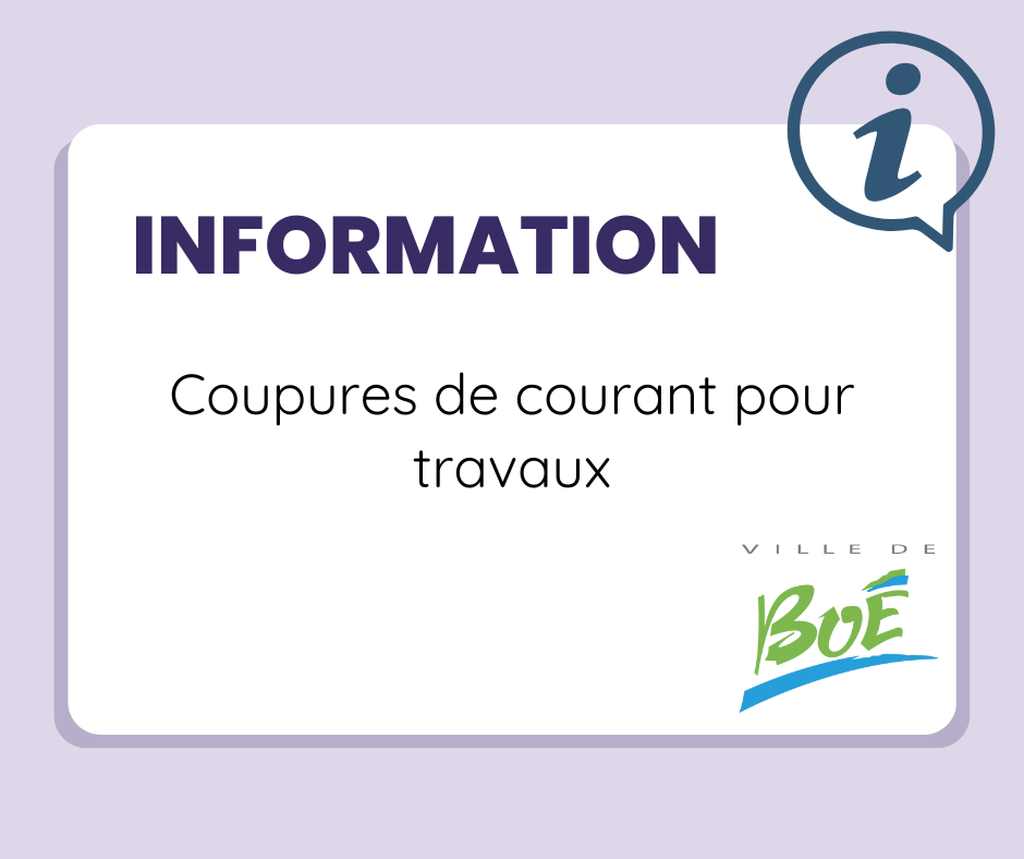 COUPURES D'ÉLECTRICITÉ PROGRAMMÉES LE 12 FÉVRIER 2024 POUR TRAVAUX