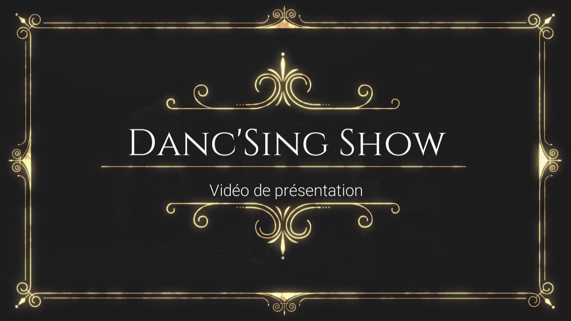 Danc'Sing Show