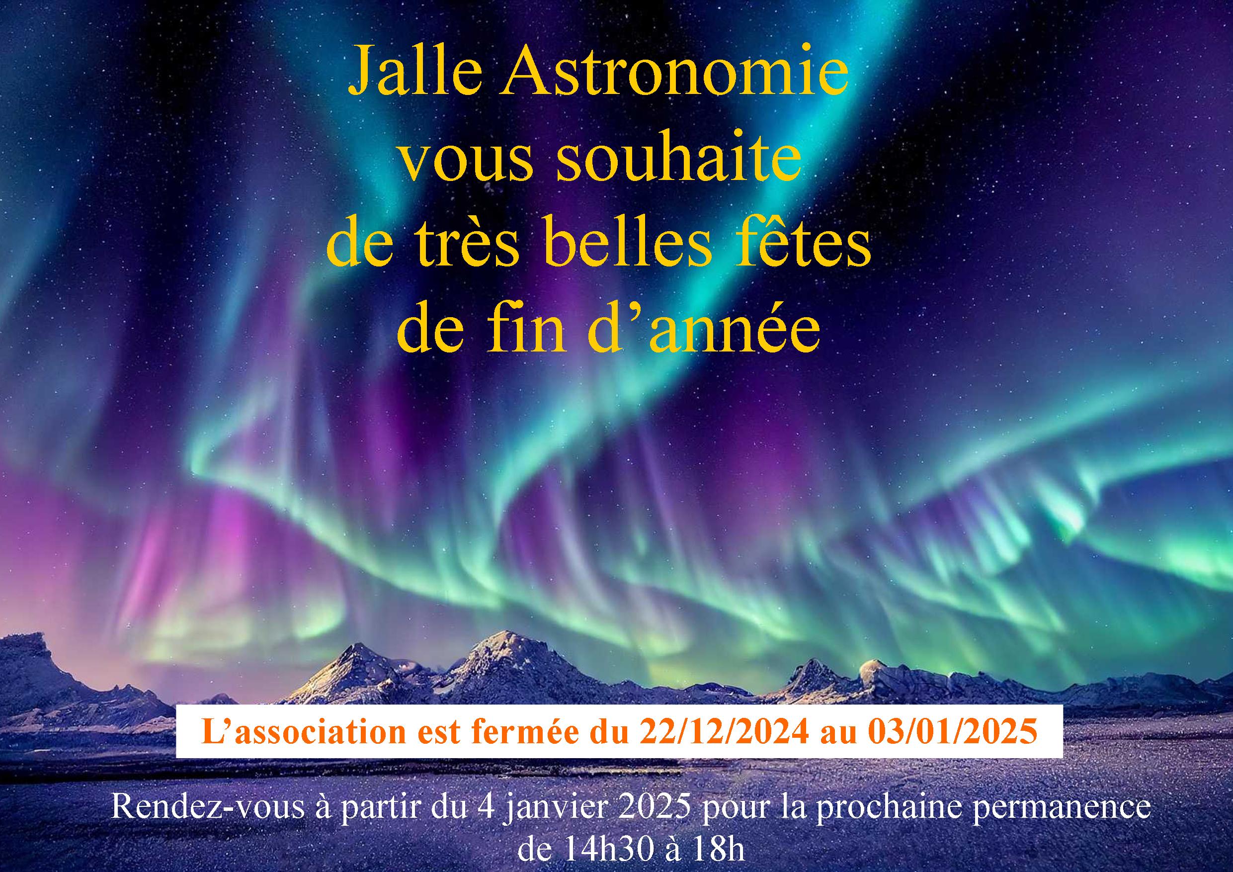TRES BELLES FETES avec JALLE ASTRONOMIE