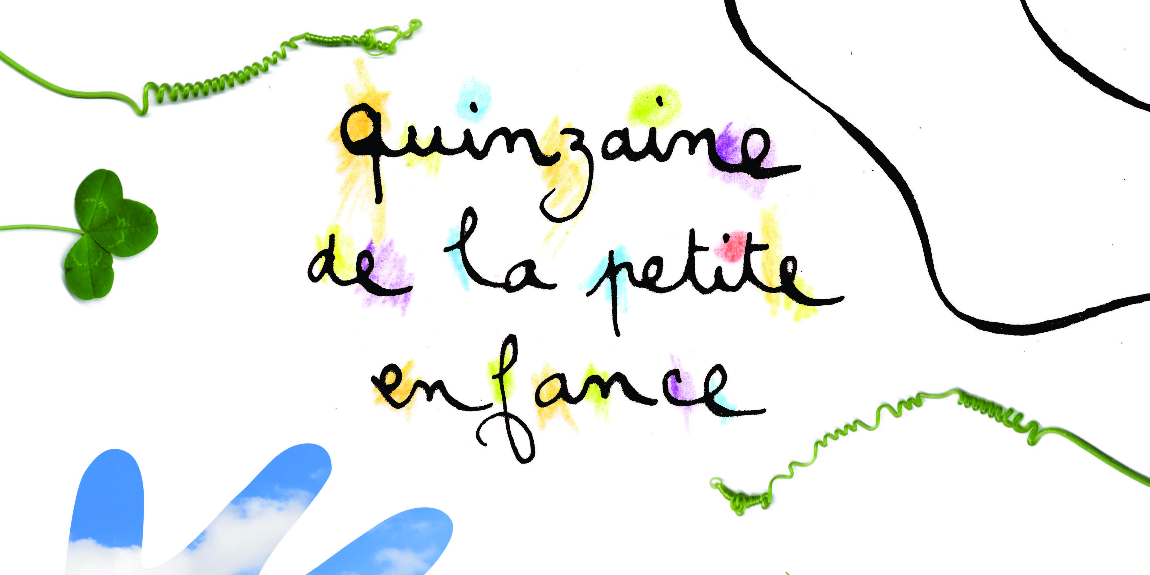 La Quinzaine de la Petite Enfance est lancée !