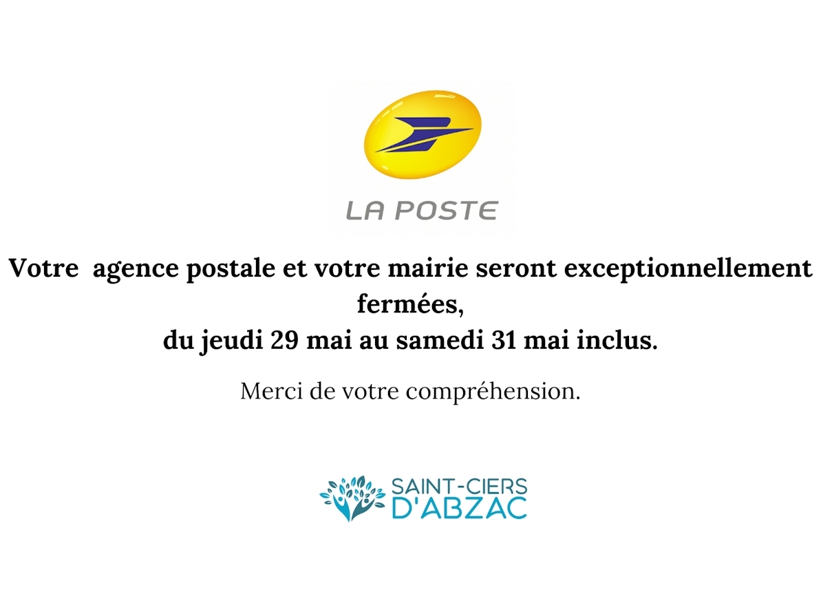 Fermeture de votre agence postale et de la mairie