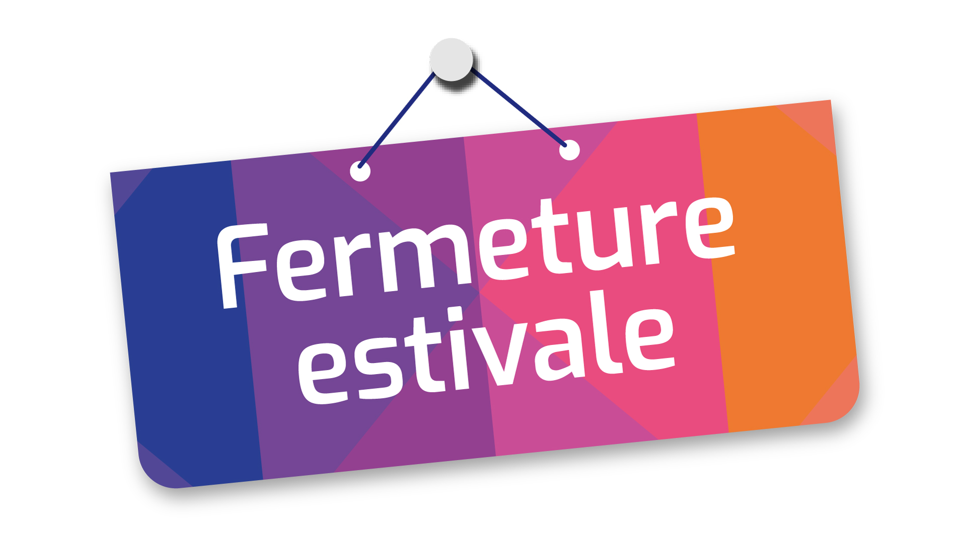 FERMETURE ESTIVALE : SERVICES DE LA MAIRIE