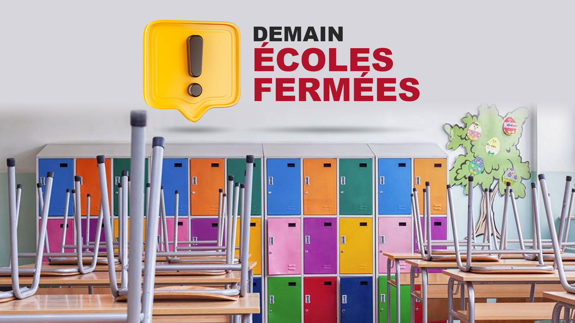 📢 FERMETURE DES ÉCOLES – INFORMATION IMPORTANTE