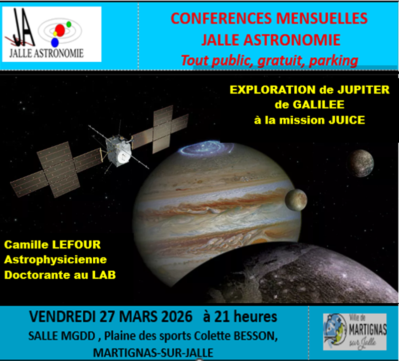 CONFERENCE Jalle Astronomie "L'EXPLORATION de JUPITER de GALILEE à la mission JU
