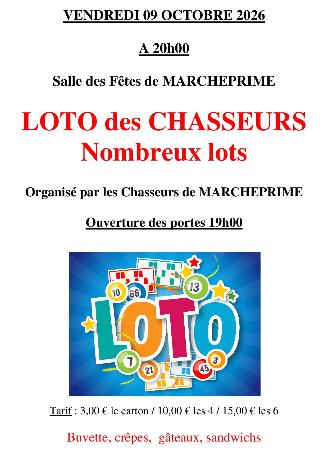Loto des Chasseurs de Marcheprime Vendredi 09 Octobre 2026