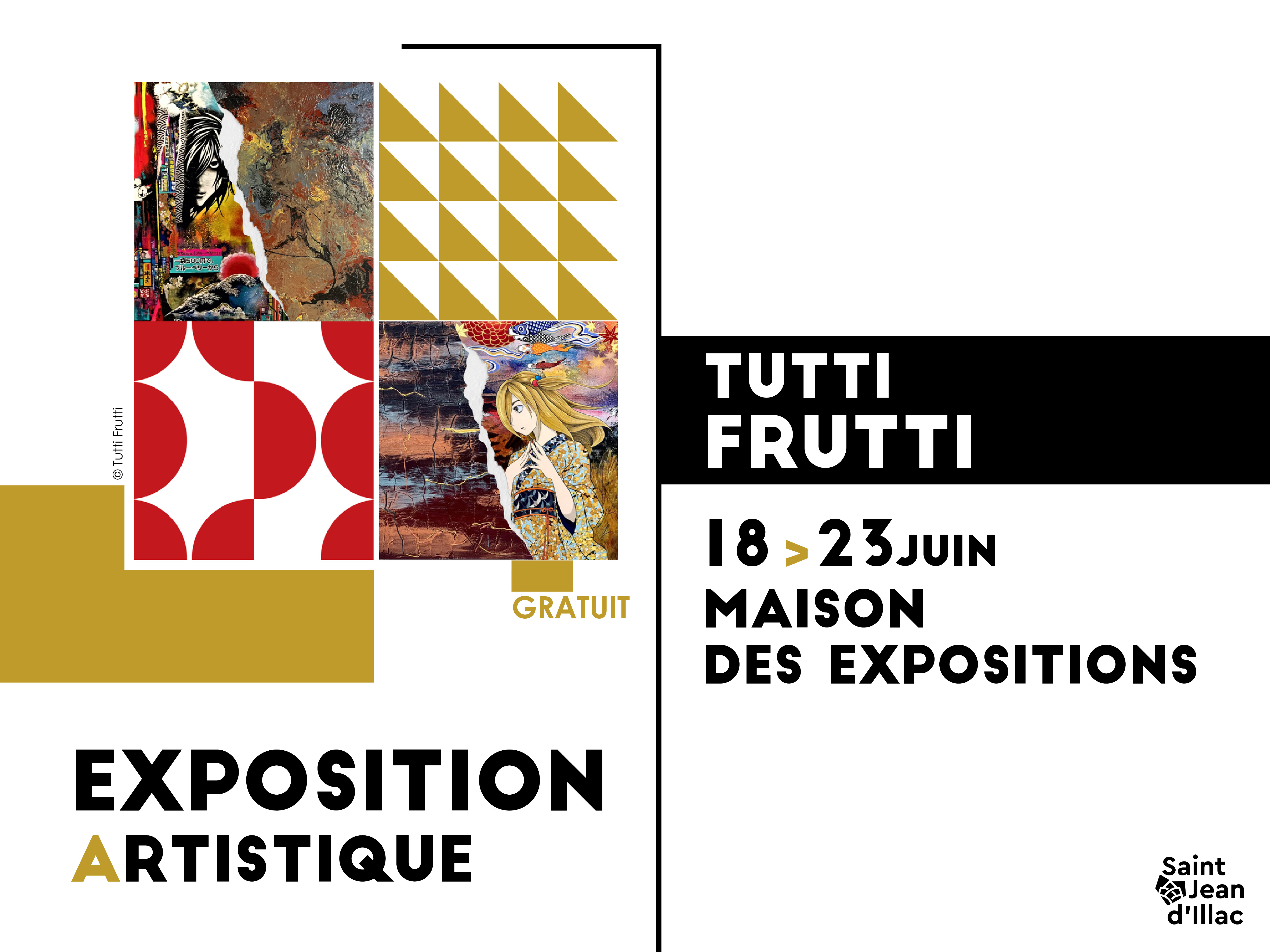 Exposition - Tutti Frutti