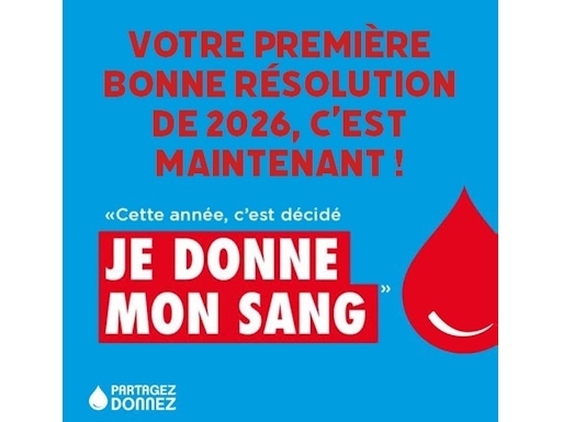 DON DE SANG 🩸, C’EST VOTRE PREMIÈRE BONNE RÉSOLUTION DE 2026 !