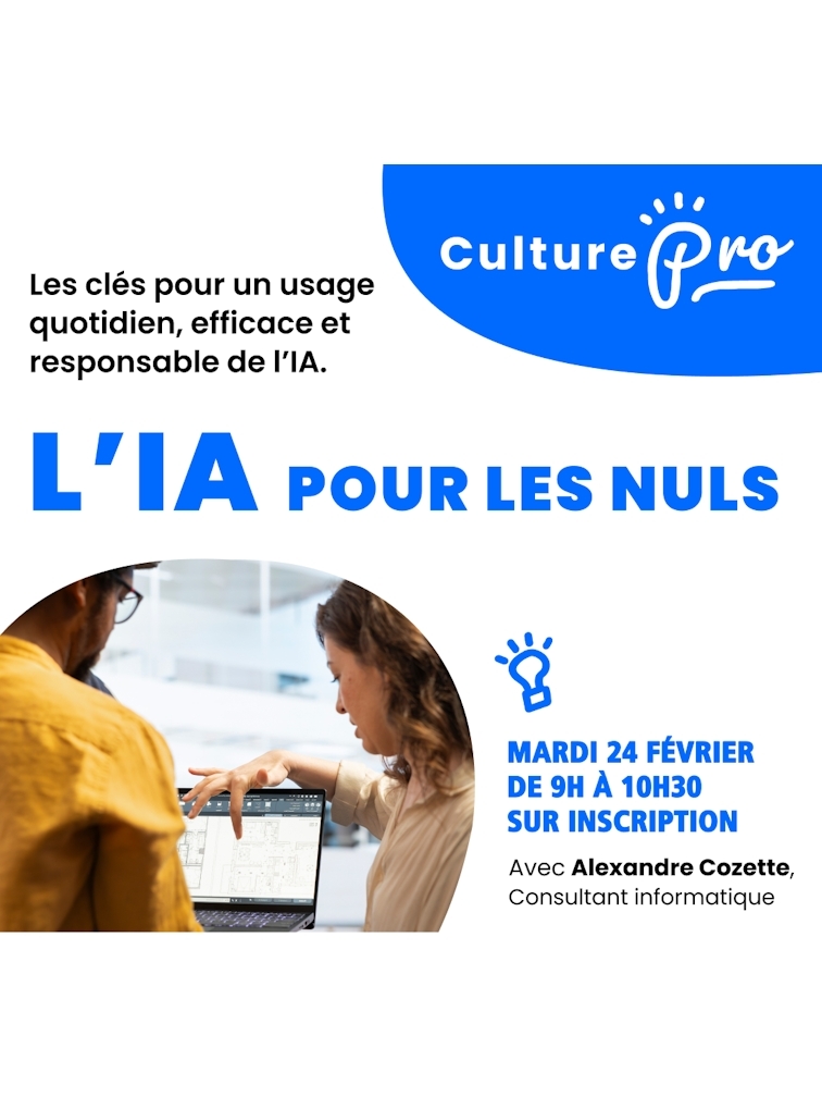 Atelier Culture Pro #3 : L’IA pour les nuls 