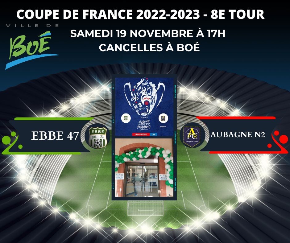 FOOTBALL - COUPE DE FRANCE : L'ENTENTE BOÉ BON-ENCONTRE JOUERA SON 8E TOUR À CANCELLES LE 19 NOVEMBRE À 17H