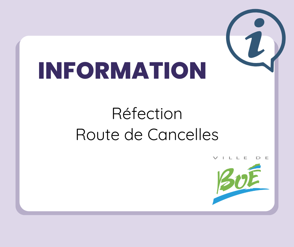 RÉFECTION DE LA ROUTE DE CANCELLES