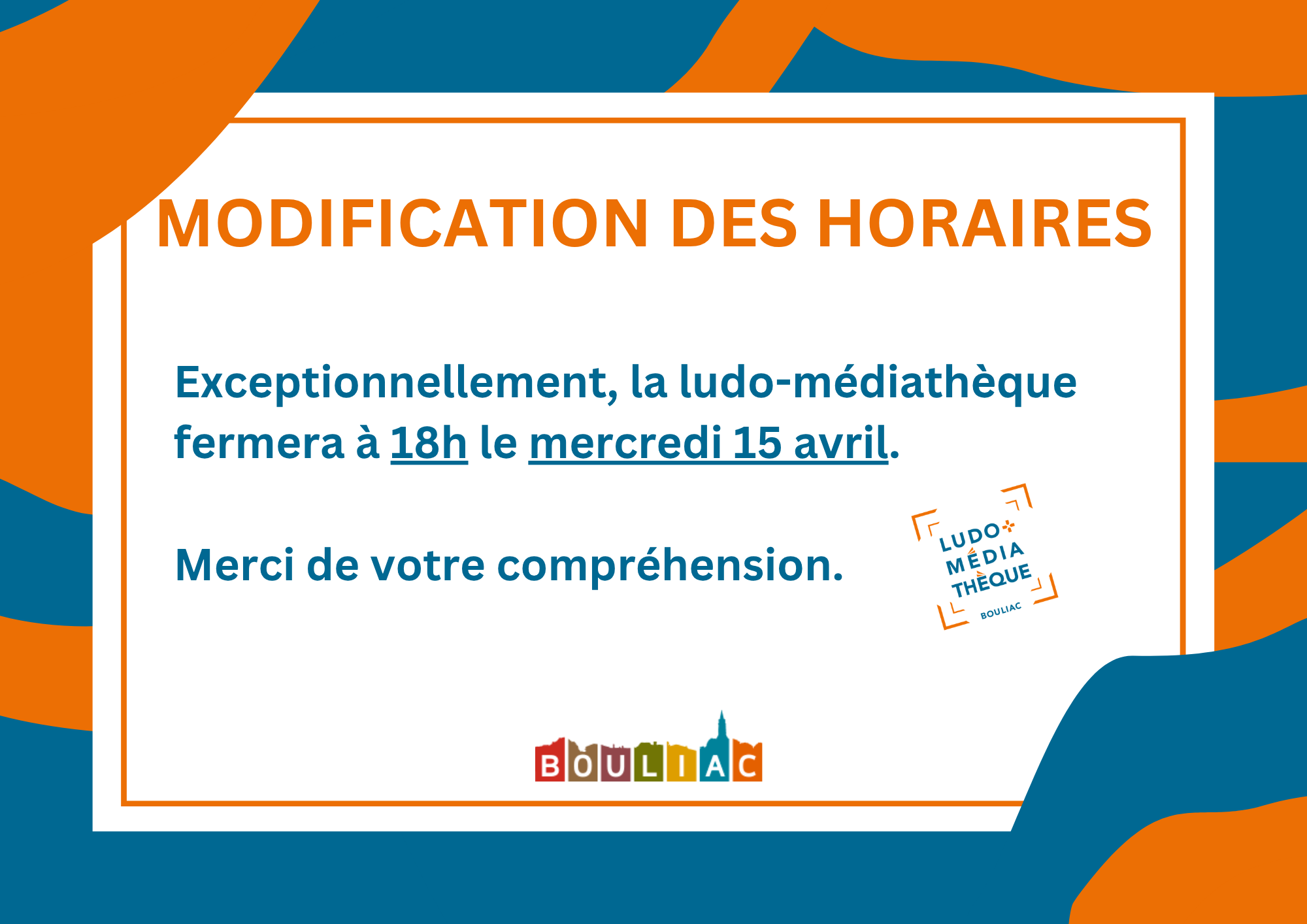 Ludo-Médiathèque - modification des horaires du mercredi 15 avril