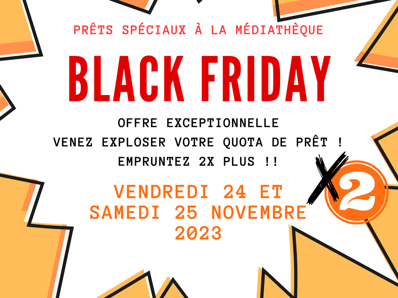 BLACK FRIDAY À LA MÉDIATHÈQUE